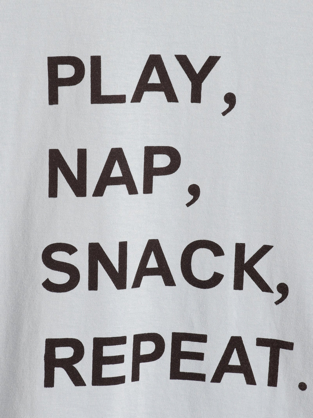 Play Nap Snack T-Shirt - Urbanrac
